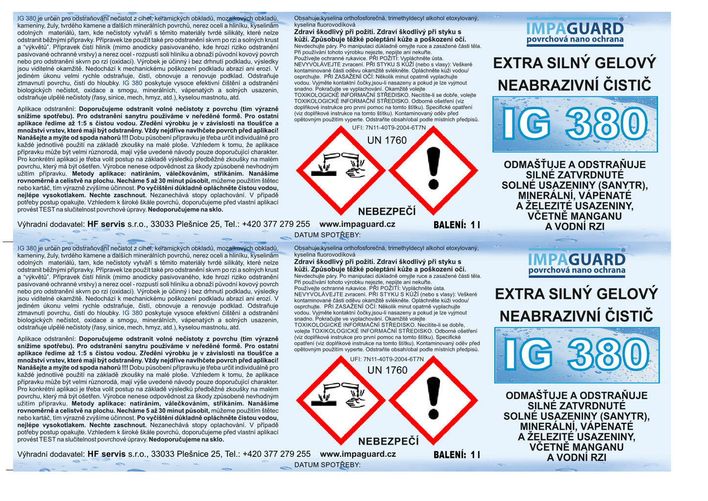 Extra silný odstraňovač silných vrstev minerálních usazenin a rzi z nerez oceli - koncentrát - IG 380